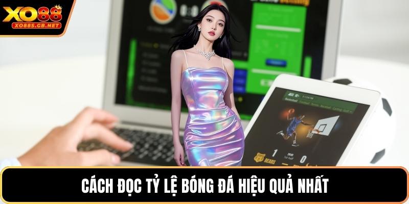 Cách đọc tỷ lệ bóng đá hiệu quả nhất