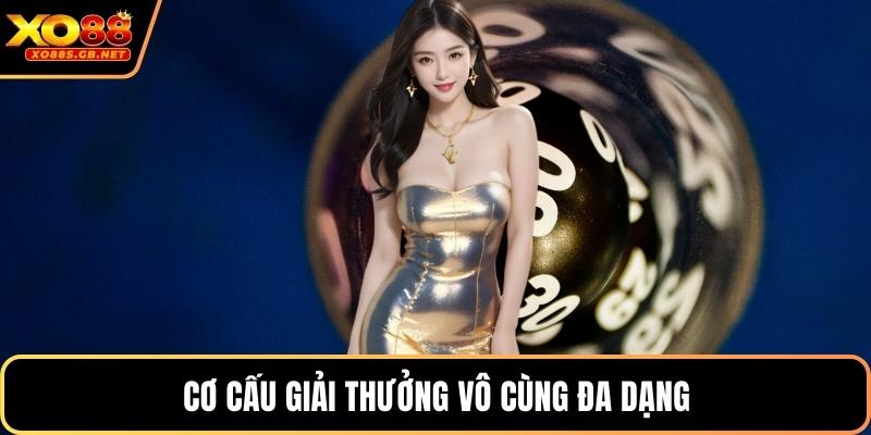 Cơ cấu giải thưởng vô cùng đa dạng