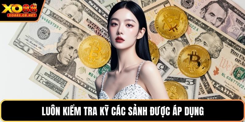 Luôn kiểm tra kỹ các sảnh được áp dụng