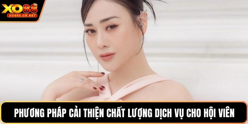 Phương pháp cải thiện chất lượng dịch vụ cho hội viên
